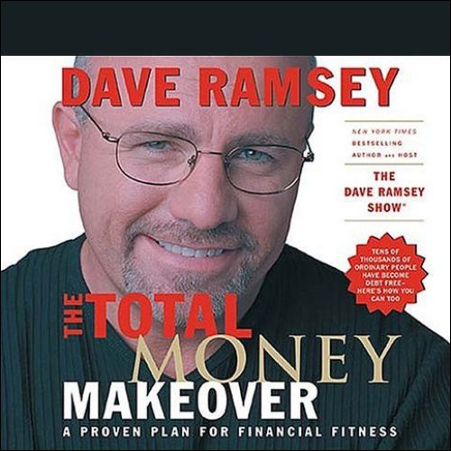 Book Cover The Total Money Makeover: A Proven Plan for Financial Fitness