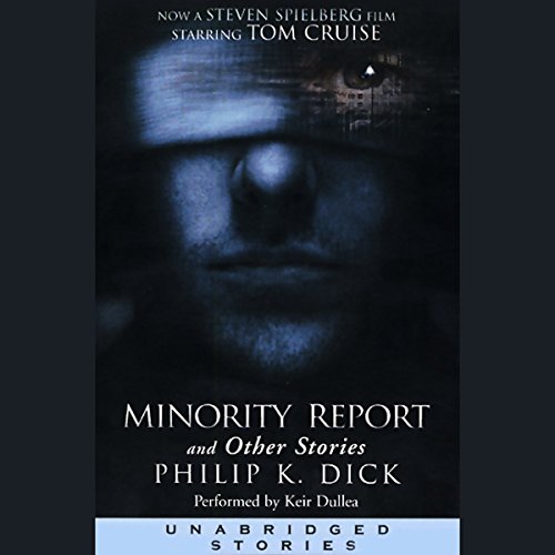 Book Cover Minority Report and Other Stories (Unabridged Stories)