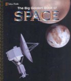 The Big Golden Book of Space