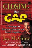 Closing the Gap : A Strategy For Bringing Parents And Teens Together