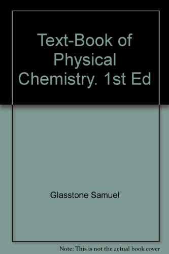 Text-book of physical chemistry,