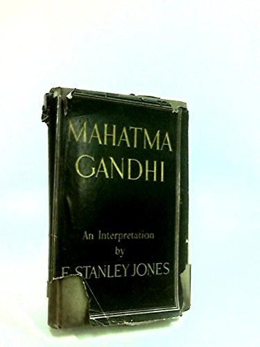 Mahatma Gandhi ; an interpretation