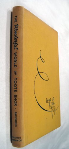 The Wonderful World of Toots Shor