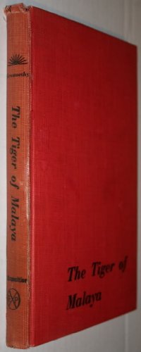 The Tiger of Malaya;: The story of General Tomoyuki Yamashita and "Death March" General Masaharu Homma