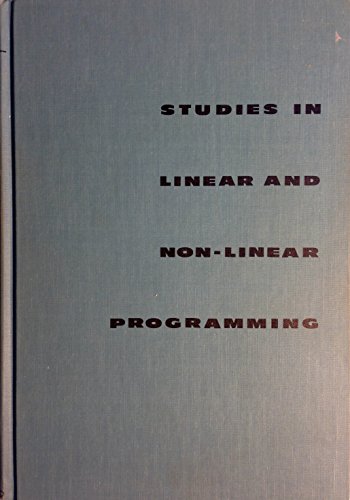 Studies in linear and non-linear programming, (Stanford mathematical studies in the social sciences)