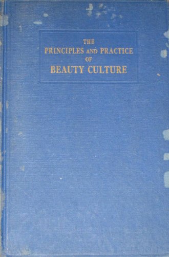The Principles and Practice of Beauty Culture
