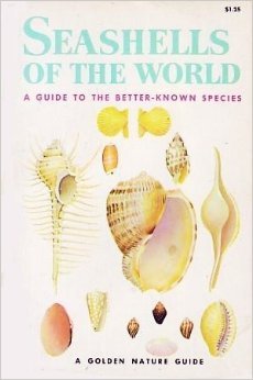 Sea shells of the world;: A guide to the better-known species. 790 illus. in color of 562 species (A Golden nature guide)