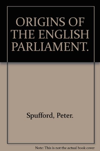 Origins of the English Parliament (Problems and perspectives in history)