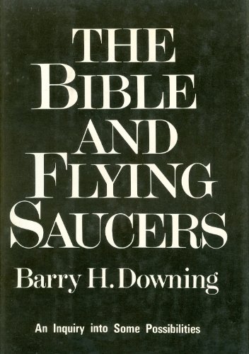 The Bible and flying saucers,