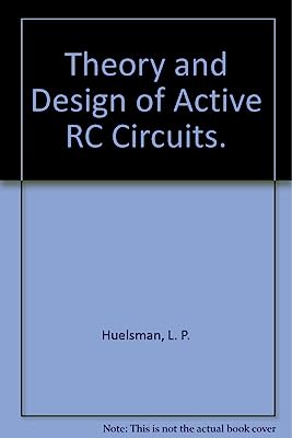 Theory and design of active RC circuits (McGraw-Hill series in electronic systems)