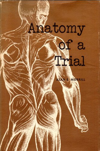 Anatomy of a trial,