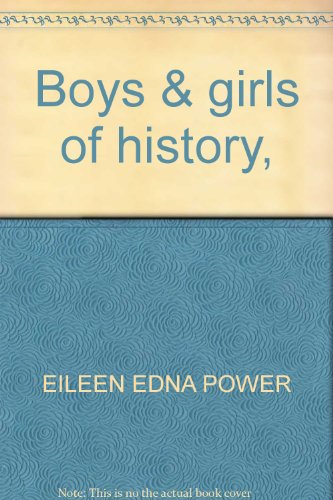 Boys & girls of history,