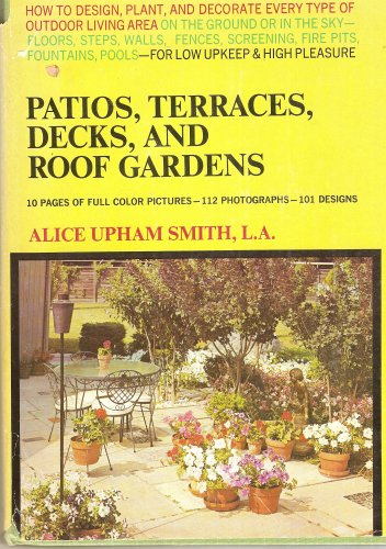 Patios, terraces, decks, and roof gardens