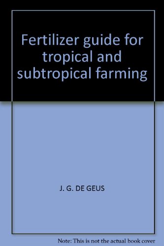 Fertilizer guide for tropical and subtropical farming