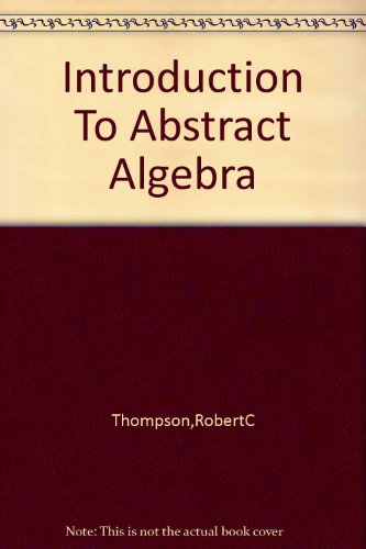 Introduction to abstract algebra