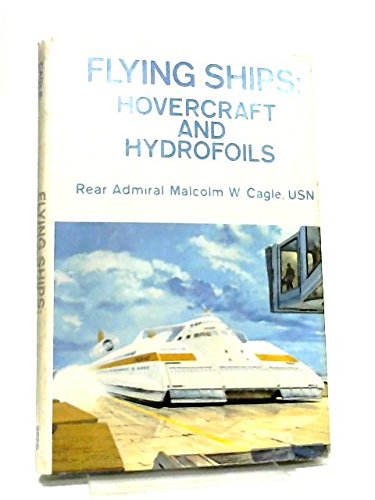 Flying ships; hovercraft and hydrofoils