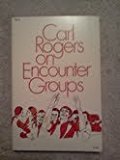 Carl Rogers on encounter groups,