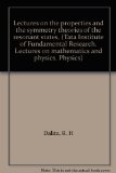 Lectures on the properties and the symmetry theories of the resonant states, (Tata Institute of Fundamental Research. Lectures on mathematics and physics. Physics)