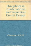 Disciplines in combinational and sequential circuit design (McGraw-Hill electrical and electronic engineering series)