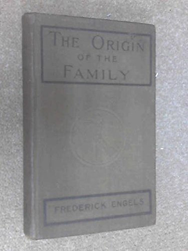 The Origin of the Family, Private Property, and the State