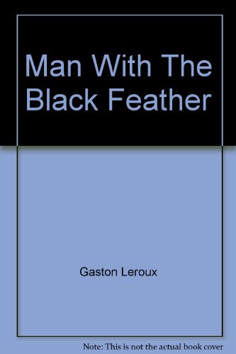 The Man with the Black Feather