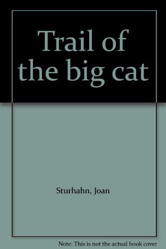 Trail of the big cat