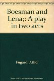 Boesman and Lena;: A play in two acts