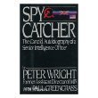Spycatcher: The Candid Autobiography of a Senior Intelligence Officer