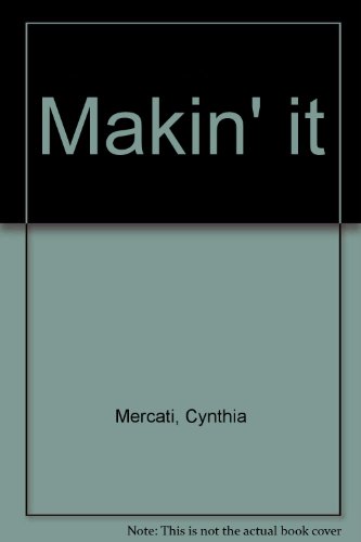 Makin' it (Acting Edition)