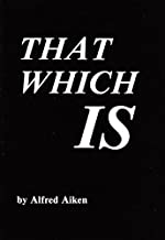 That Which Is: A Book on Reality