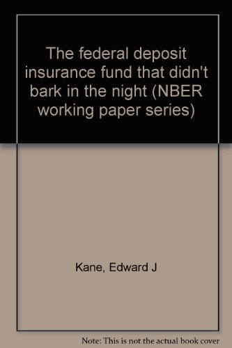 The federal deposit insurance fund that didn't bark in the night (NBER working paper series)