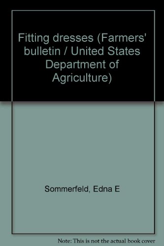 Fitting dresses (Farmers' bulletin / United States Department of Agriculture)