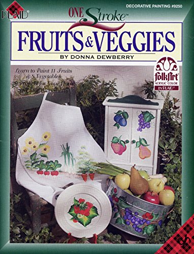 One Stroke Fruits & Veggies (Decorative Painting, No. 9250)