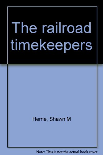 The railroad timekeepers