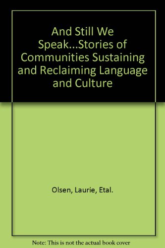 And still we speak: Stories of communities sustaining and reclaiming language and culture