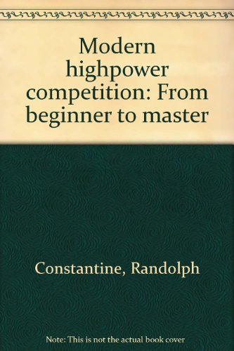 Modern highpower competition: From beginner to master