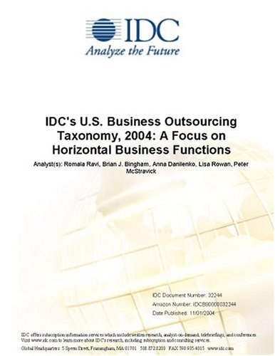 IDC's U.S. Business Outsourcing Taxonomy, 2004: A Focus on Horizontal Business Functions