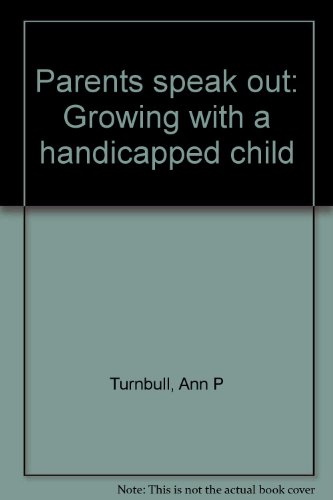Parents speak out: Growing with a handicapped child