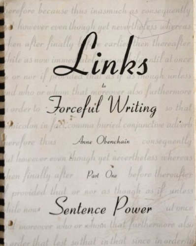 Links to forceful writing: Part one : sentence power