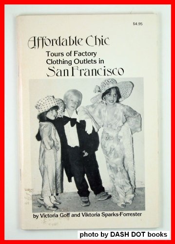Affordable chic: Tours of factory clothing outlets in San Francisco