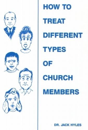 How to Treat Different Types of Church Members