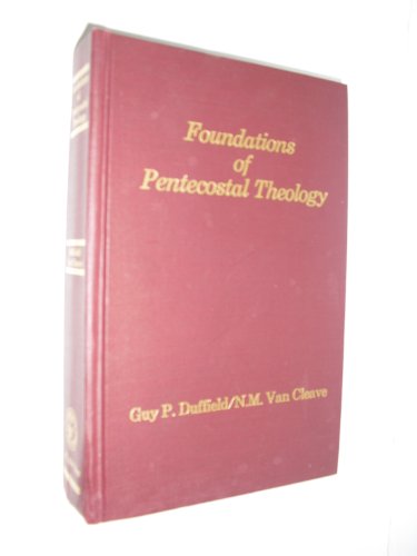 Foundations of Pentecostal theology