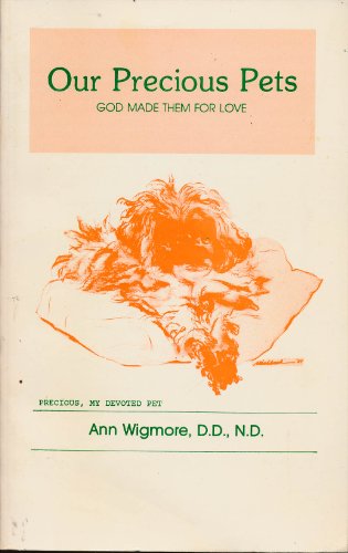 Our Precious Pets: God Made Them for Love