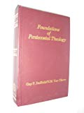 Foundations of Pentecostal theology