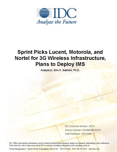 Sprint Picks Lucent, Motorola, and Nortel for 3G Wireless Infrastructure, Plans to Deploy IMS
