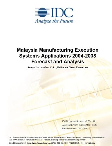 Malaysia Manufacturing Execution Systems Applications 2004-2008 Forecast and Analysis