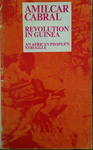 Revolution in Guinea: An African people's struggle : selected texts