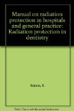Manual on radiation protection in hospitals and general practice: Radiation protection in dentistry