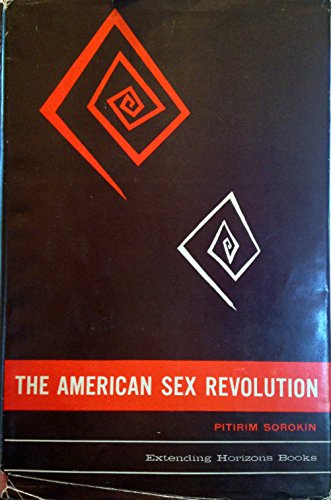 The American Sex Revolution