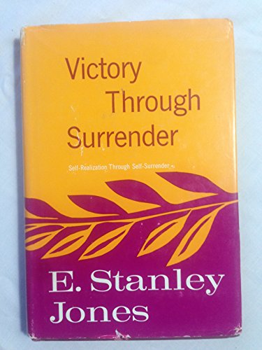 Victory Through Surrender